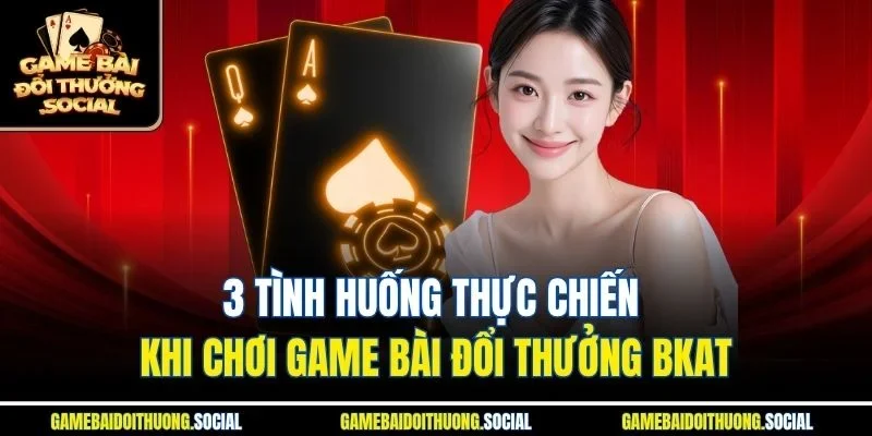 game bài đổi thưởng BKAT