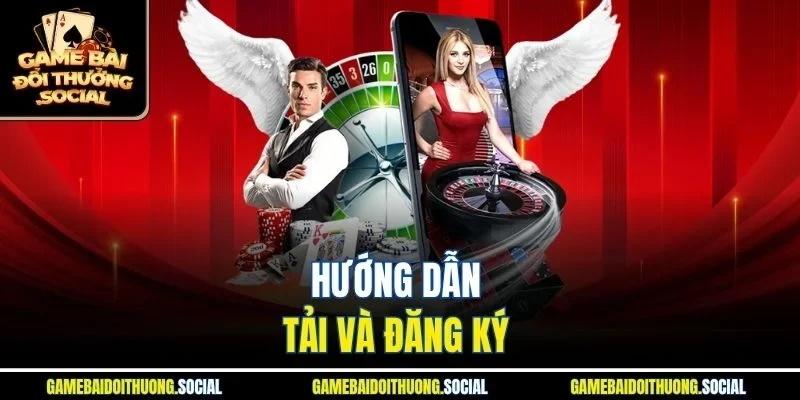 Hướng dẫn tải và đăng ký