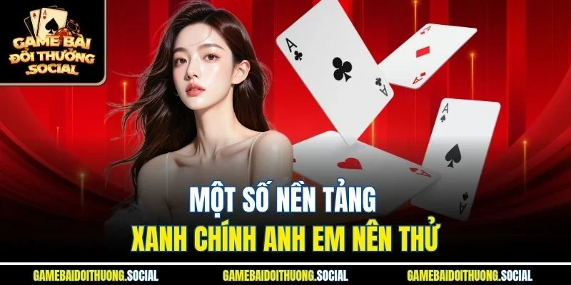 Một số nền tảng xanh chính anh em nên thử